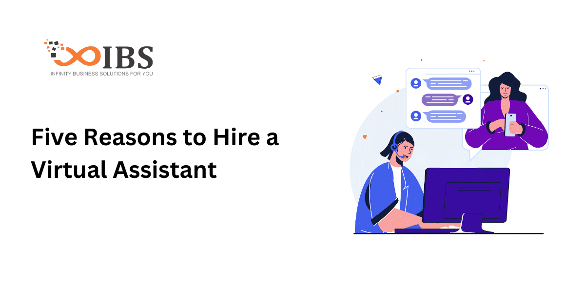 Five reasons to hire a virtual assistant